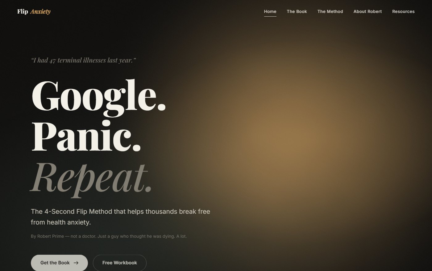 The Flip Anxiety book website: a dark, warmly lit page with the title Google. Panic. Repeat. set very large in cream serif type, a one-line description of the 4-Second Flip Method, and two buttons — Get the Book and Free Workbook.